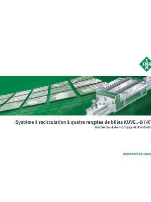 Système à recirculation à quatre rangées de billes KUVE..-B (-KT)